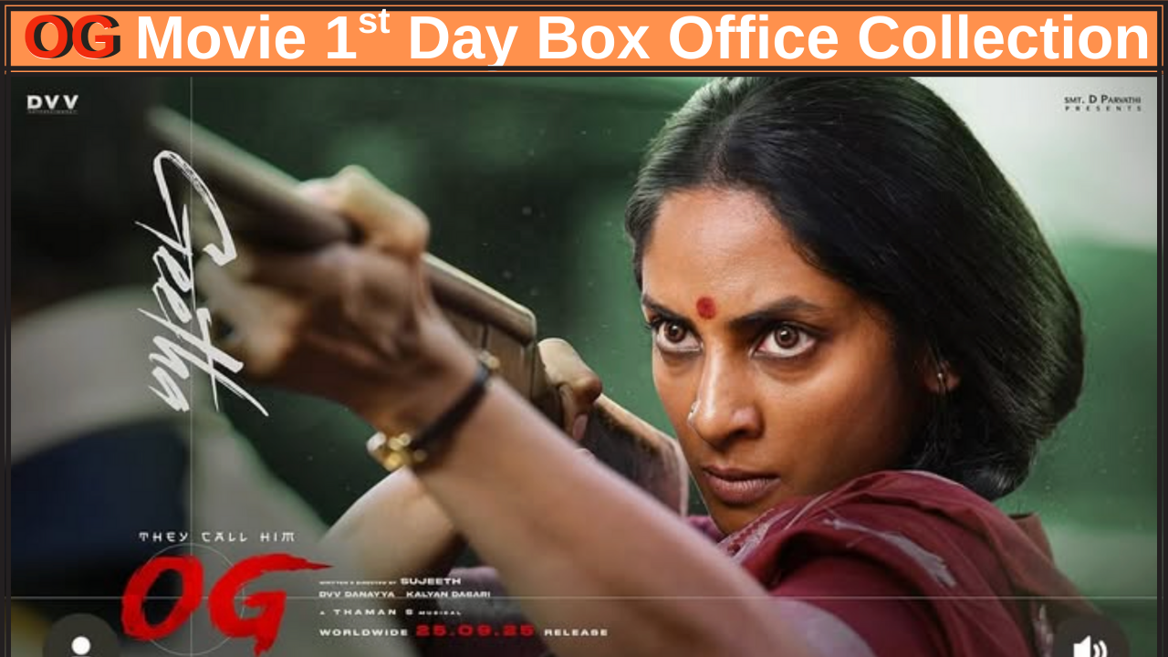 OG Movie 1st Day Box Office Collection