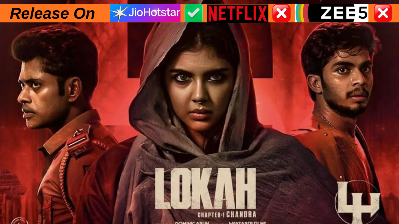Where Can I Watch Lokah Chapter 1 Chandra?